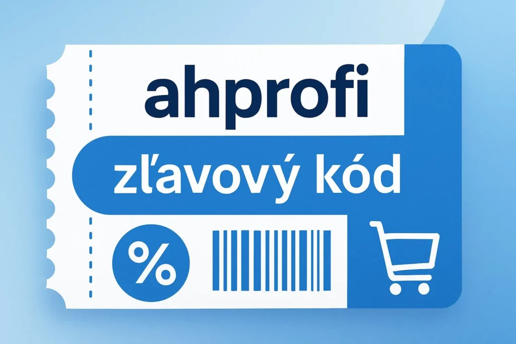 ahprofi zľavový kód – výhodné zľavy a kupóny pre nákup na ahprofi.sk