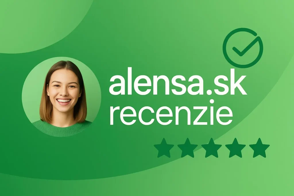 alensa.sk recenzie – skúsenosti a hodnotenia zákazníkov