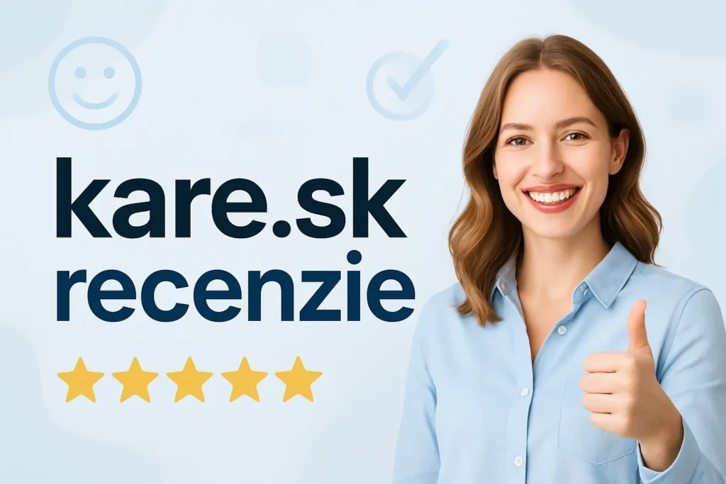 kare.sk recenzie – hodnotenia a skúsenosti zákazníkov