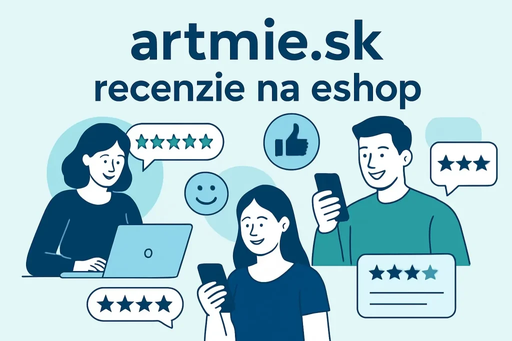 artmie.sk recenzie na eshop – hodnotenia a skúsenosti zákazníkov