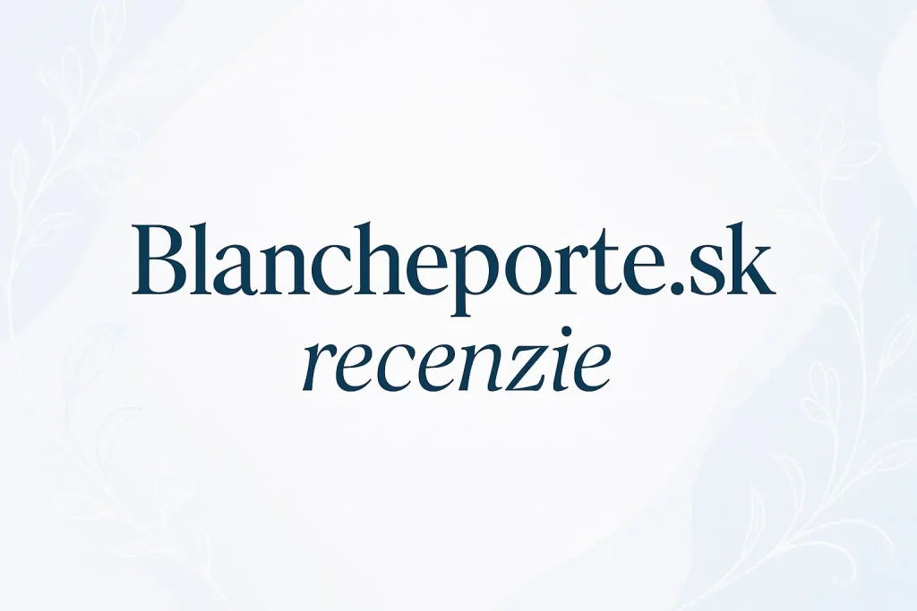 Blancheporte.sk recenzie – hodnotenia a skúsenosti zákazníkov s Blancheporte.sk