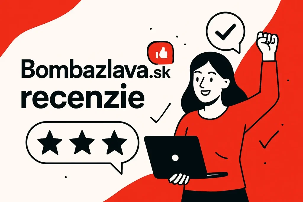 Bombazlava.sk recenzie – hodnotenia a skúsenosti zákazníkov s Bombazlava.sk