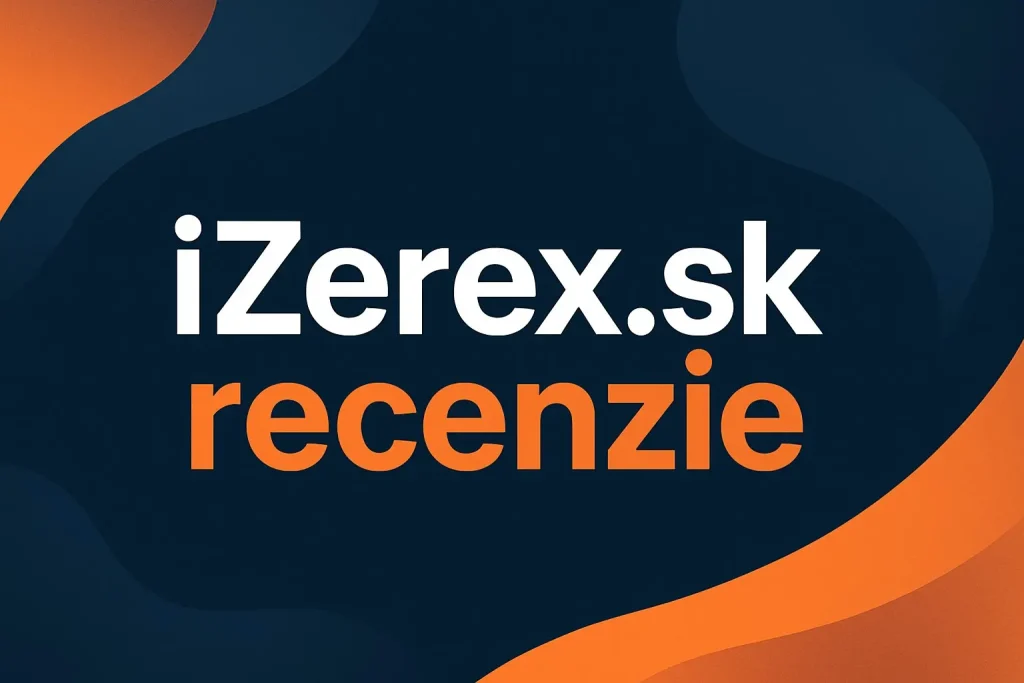 iZerex.sk recenzie – hodnotenia a skúsenosti užívateľov iZerex.sk