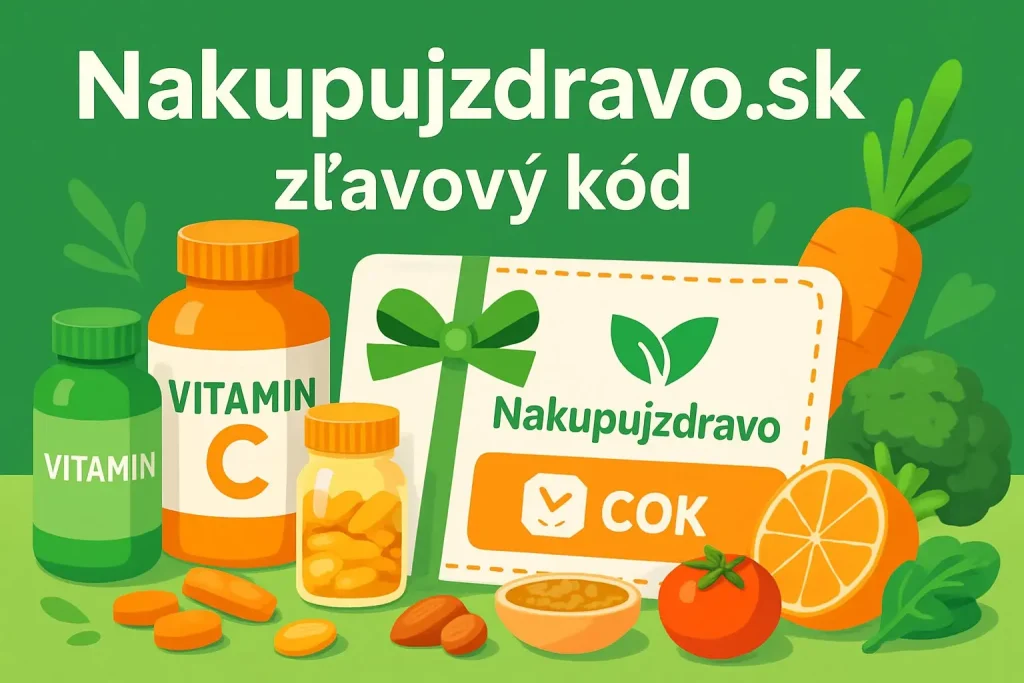 Nakupujzdravo.sk zľavový kód – aktuálne kupóny a zľavy na výživové doplnky a zdravé produkty
