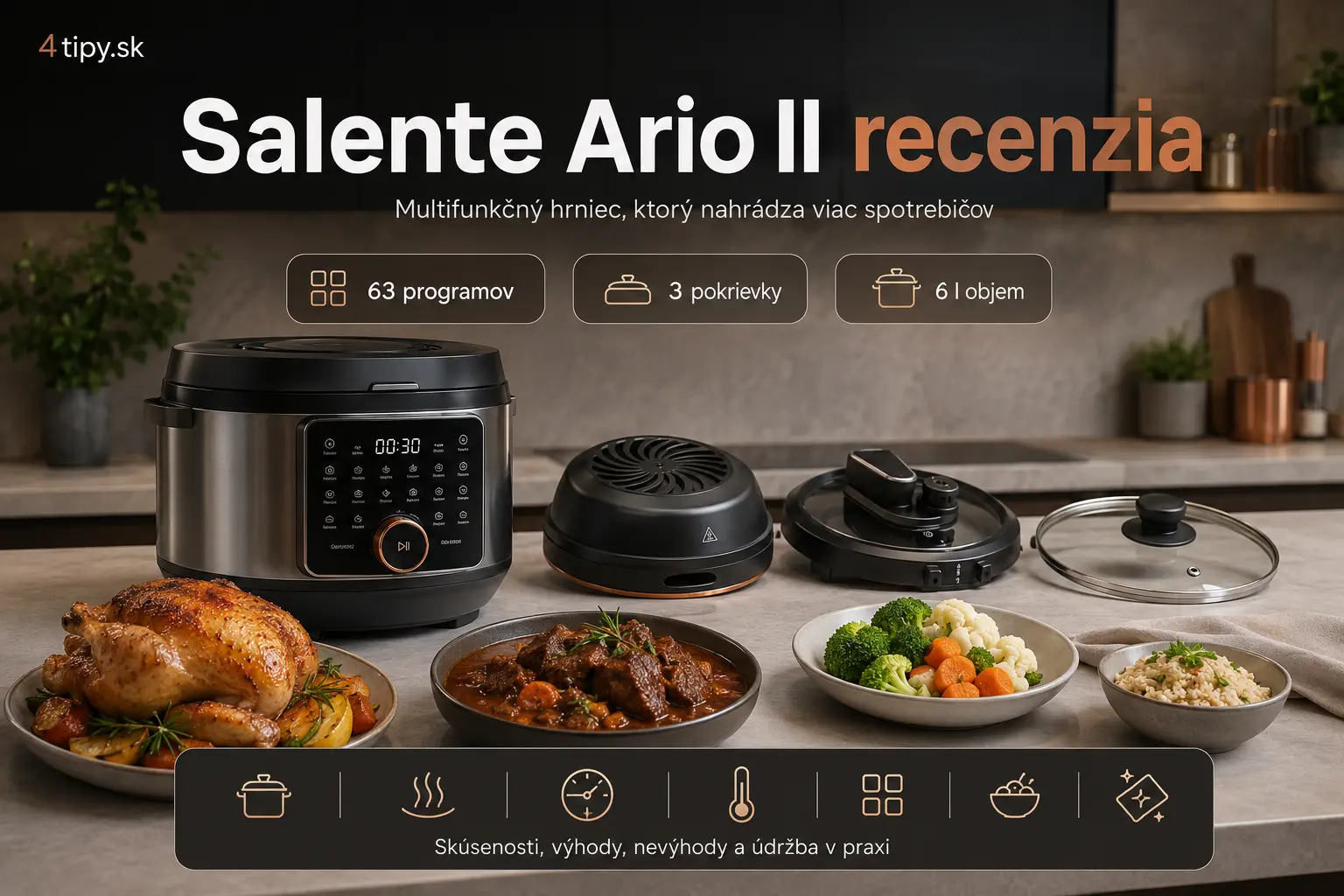 Salente Ario II recenzia, Salente Ario II skúsenosti, multifunkčný hrniec Salente Ario II, Salente Ario II výhody a nevýhody, elektrický hrniec s teplovzdušnou rúrou, multifunkčný hrniec 6 l, Salente Ario II 1500 W, hrniec s 63 programami, tlakové varenie, teplovzdušné pečenie, pomalé varenie, sous-vide, restovanie, sušenie, konzervovanie, 3 pokrievky Salente Ario II, recenzia kuchynského spotrebiča, skúsenosti zákazníkov Salente Ario II, varenie v jednom hrnci
